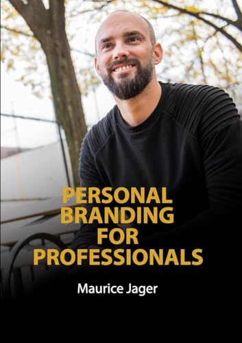 Personal Branding for Professionals: Create a recognizable and relatable personal brand. von Lulu.com