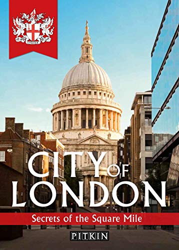 City of London: Secrets of the Square Mile