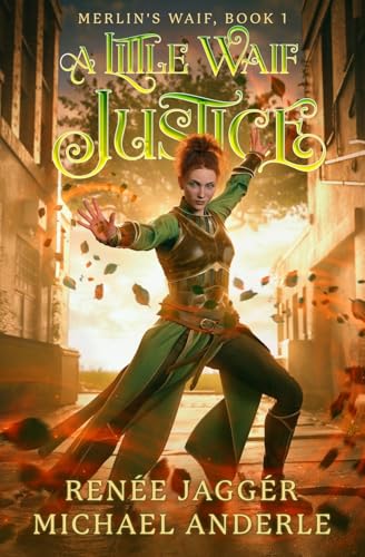 A Little Waif Justice (Merlin's Waif, Band 1) von LMBPN Publishing