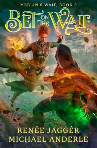 Bet on the Waif (Merlin's Waif, Band 2) von LMBPN Publishing