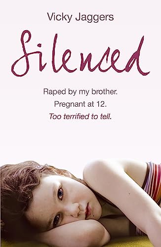 Silenced: Raped by my brother. Pregnant at twelve. Too terrified to tell