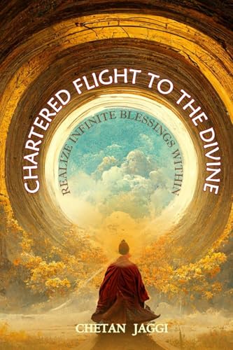 Chartered Flight To The Divine: Realize Infinite Blessings Within von Clever Fox Publishing