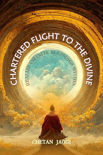 Chartered Flight To The Divine: Realize Infinite Blessings Within von Clever Fox Publishing