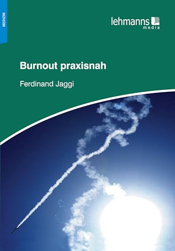 Burnout praxisnah von Lehmanns Media