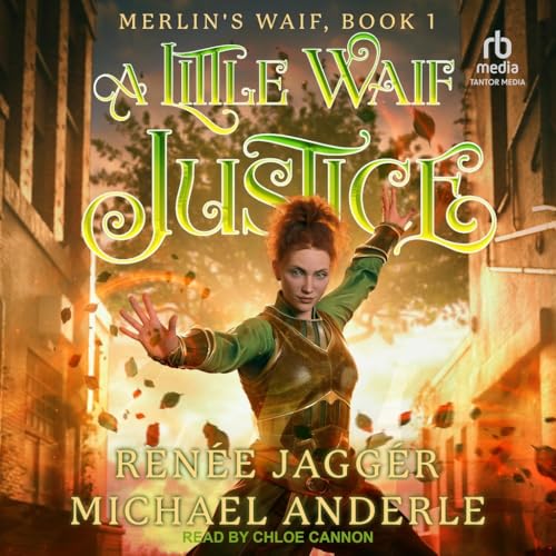 A Little Waif Justice (Merlin's Waif, 1) von Tantor Media Inc