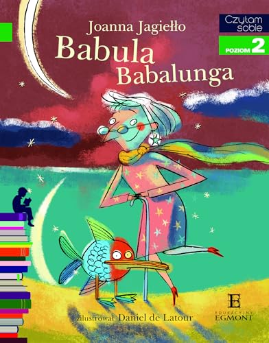 Babula Babalunga Czytam sobie Poziom 2 von HarperKids