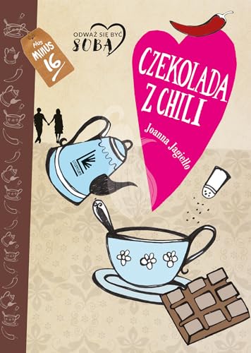 Czekolada z chili (PLUS MINUS 16) von Literatura