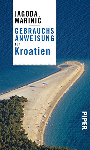 Gebrauchsanweisung für Kroatien: 2. aktualisierte Auflage 2019