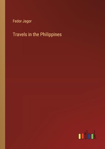 Travels in the Philippines von Outlook Verlag