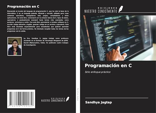 Programación en C: Sólo enfoque práctico