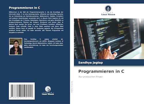 Programmieren in C: Nur praktischer Ansatz