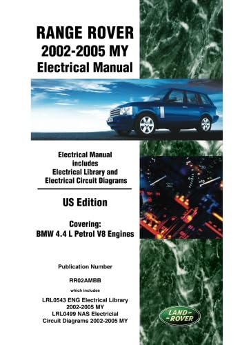 Range Rover Electrical Manual 2002-2005 MY (US Edition): LRL0543 Eng • LRL0499 NAS von Brooklands Books