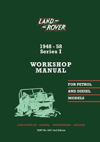 Land Rover 1948-1958 Series 1 Workshop Manual: No. 4291 2nd Edition von Brooklands Books Ltd