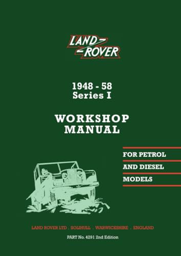 Land Rover 1948-1958 Series 1 Workshop Manual: No. 4291 2nd Edition von Brooklands Books Ltd