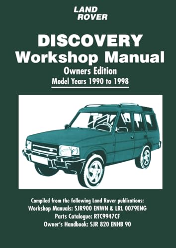 Land Rover Discovery Workshop Manual Owners Edition Model Years 1990-1998: Owners Manual von Brooklands Books