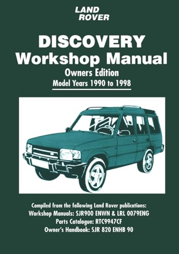 Land Rover Discovery Workshop Manual Owners Edition Model Years 1990-1998: Owners Manual Land Rover Discovery Workshop Manual Owners Edition Model Years 1990-1998: Owners Manual von Brooklands Books