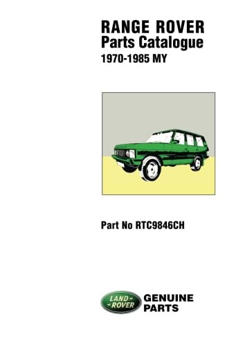Range Rover 1970-1985 MY Parts Catalogue: RTC9846CH von Brooklands Books