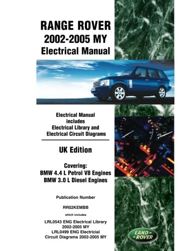 Range Rover 2002-2005 My Electrical Manual (UK Edition): LRL0543 Eng • LRL0499 Eng