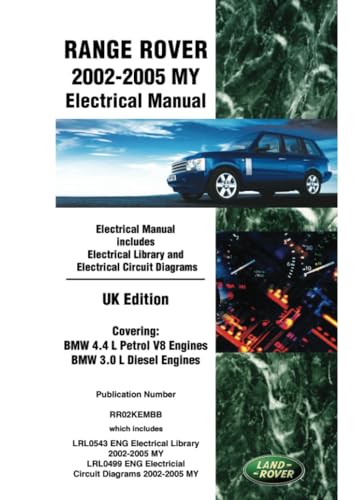 Range Rover 2002-2005 My Electrical Manual (UK Edition): LRL0543 Eng • LRL0499 Eng