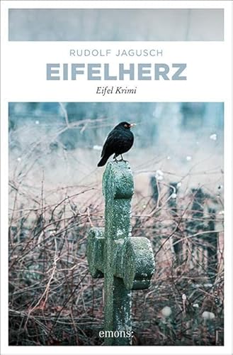 Eifelherz: Eifel Krimi (Hotte Fischbach, Jan Welscher) von Emons Verlag