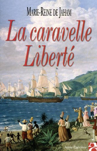 La caravelle Liberté