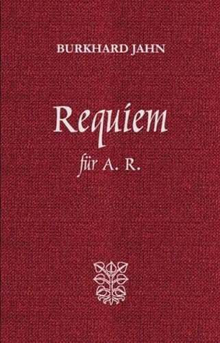 Requiem für A. R.: Gedicht