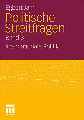 Politische Streitfragen: Internationale Politik - Band 3