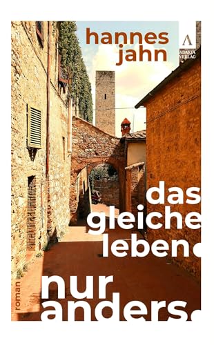 Das gleiche Leben. Nur anders.