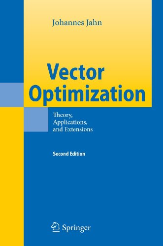 Vector Optimization: Theory, Applications, and Extensions