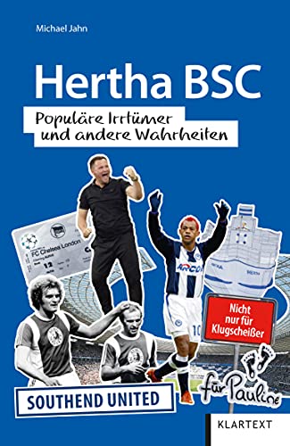 Hertha BSC: Populäre Irrtümer und andere Wahrheiten (Irrtümer und Wahrheiten)