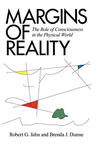 Margins of Reality: The Role of Consciousness in the Physical World von Icrl Press