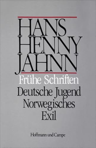 Werke in Einzelbänden. Hamburger Ausgabe / Frühe Schriften. Deutsche Jugend. Norwegisches Exil: Die Geschichte desjenigen... /Ugrihno und Ingrabanien ... aus dem Nachlass /Tagebücher (1912-1917)