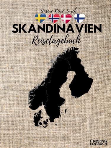 Unsere Reise durch SKANDINAVIEN | Reisetagebuch | Camping Logbuch: Reisebuch | Reiseroute auf Karten festhalten | ca. 166 vorgefertigten Seiten (Skandinavien Reisetagebücher zum Ausfüllen) Unsere Reise durch SKANDINAVIEN | Reisetagebuch | Camping Logbuch: Reisebuch | Reiseroute auf Karten festhalten | ca. 166 vorgefertigten Seiten (Skandinavien Reisetagebücher zum Ausfüllen)