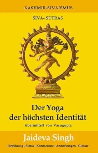 Der Yoga der höchsten Identität: Die Shiva-Sutras von Vasugupta (Fabrica libri) von Pomaska-Brand, Druck