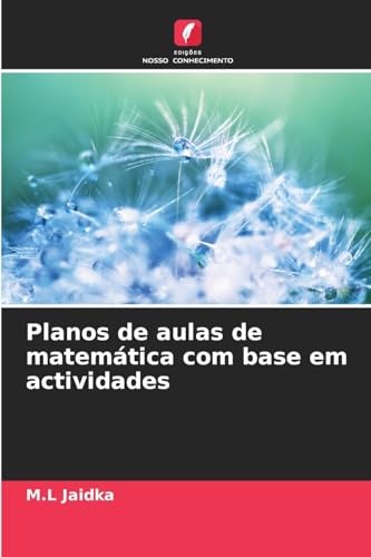 Planos de aulas de matemática com base em actividades von Edições Nosso Conhecimento