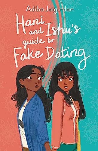 Hani and Ishu's Guide to Fake Dating von Hachette Children's Book