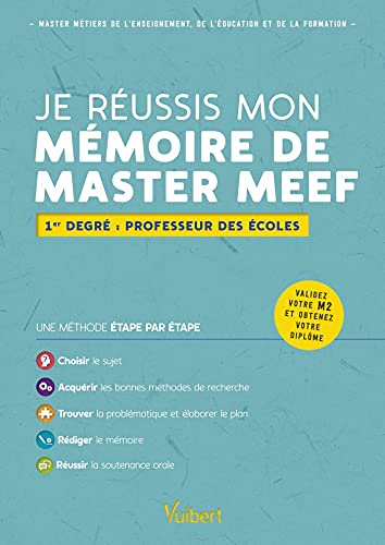 Je réussis mon mémoire de Master MEEF: Mention 1er degré : professeur des écoles von VUIBERT