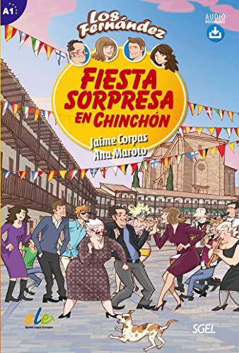 Fiesta sorpresa en Chinchón (Los Fernandez)