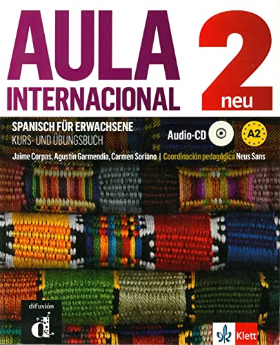 Aula internacional nueva edición 2 A2: Kurs- und Übungsbuch + MP3-CD (Aula internacional neu, Band 2)