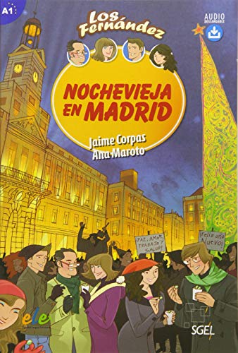 Nochevieja en Madrid: Lektüre mit Hördateien als Download (Colección Los Fernández)