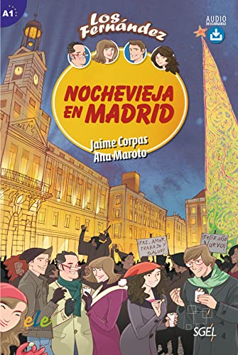 Nochevieja en Madrid: Lektüre mit Hördateien als Download (Colección Los Fernández) von Hueber