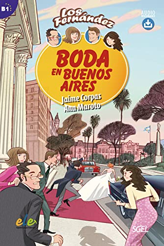 Boda en Buenos Aires: Lektüre mit Hördateien als Download (Colección Los Fernández) von Hueber Verlag GmbH