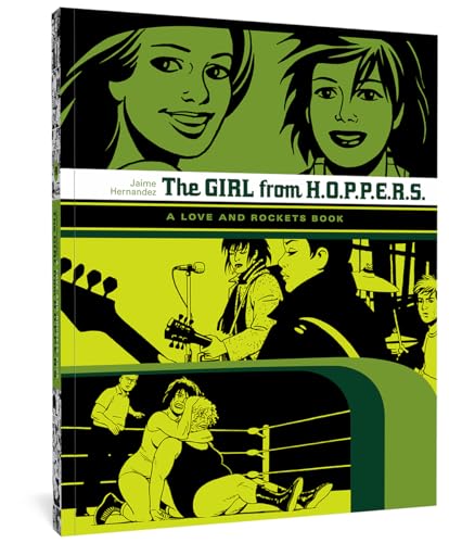 Girl From H.O.P.P.E.R.S.: A Love and Rockets Book (LOVE & ROCKETS LIBRARY JAIME GN)