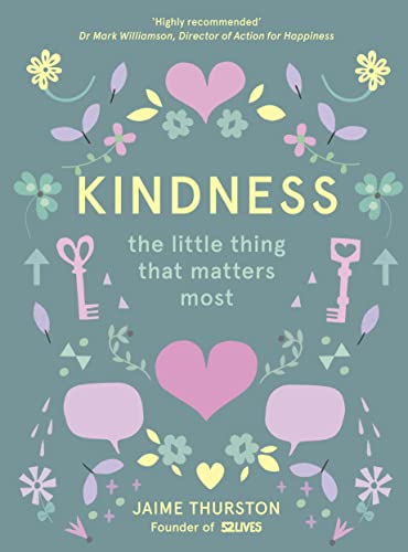 Kindness: The Little Thing that Matters Most von Thorsons