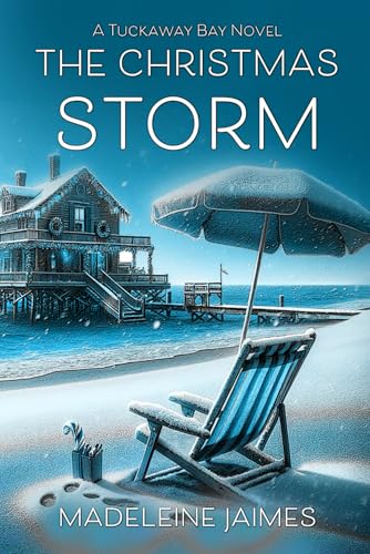 The Christmas Storm (Tuckaway Bay, Band 3) von Turquoise Morning Press