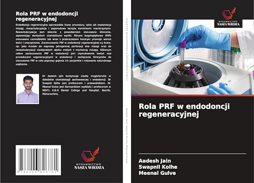 Rola PRF w endodoncji regeneracyjnej: DE von Wydawnictwo Nasza Wiedza