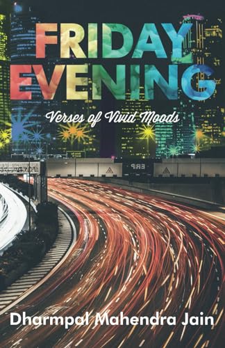 Friday Evening: Verses of Vivid Moods von Dimensionfold Publishing