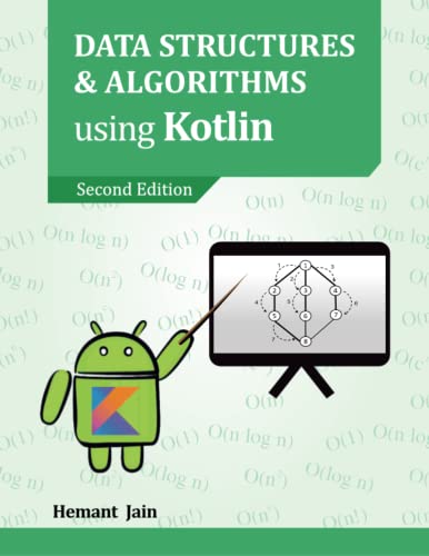 Data Structures & Algorithms using Kotlin von Hemant Jain