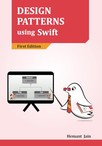 Design Patterns using Swift von Hemant Jain
