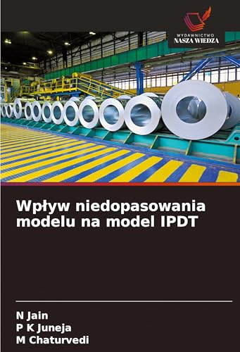 Wp¿yw niedopasowania modelu na model IPDT von Wydawnictwo Nasza Wiedza